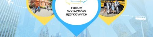 Zaproszenie na Forum Wyjazdów Językowych 2024! – 7.04 w Warszawie +online
